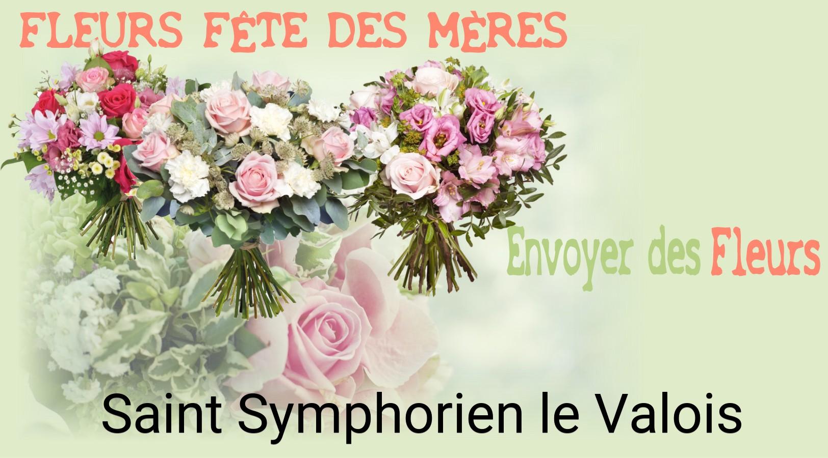 Bouquet de Fête des Mères livré à Saint-Symphorien-le-Valois
